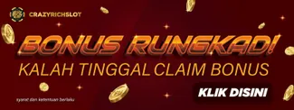 BONUS RUNGKAD DAPAT SALDO - CRAZYRICHSLOT