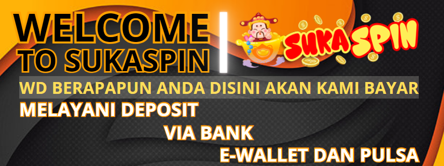 WELCOME SUKASPIN
