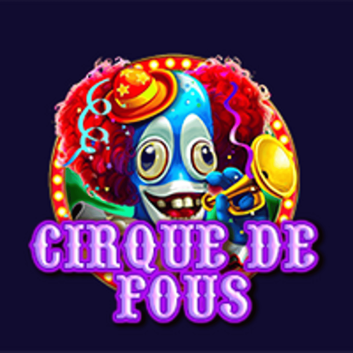 Thumbnail CIRQUE DE FOUS