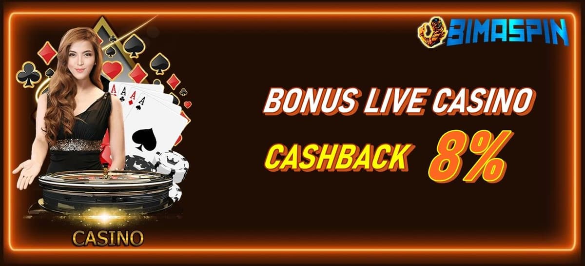 Promo BONUS LIVE CASINO CASHBACK 8%