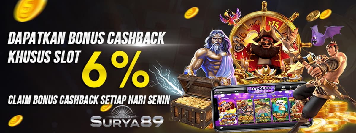 Promo CASHBACK MINGGUAN SLOT 6%