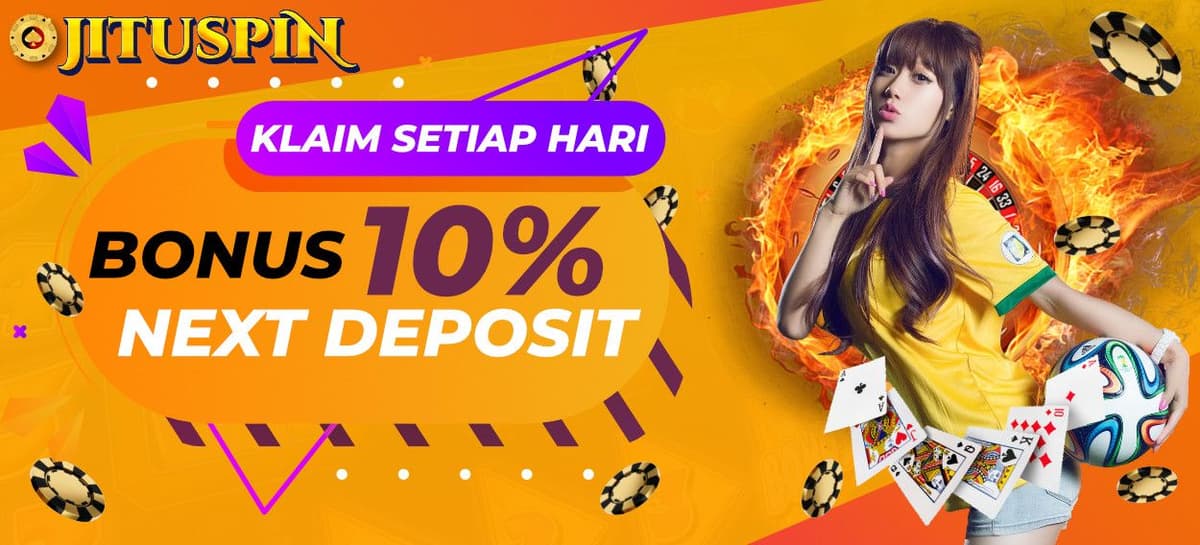 Promo BONUS NEXT DEPOSIT 10%