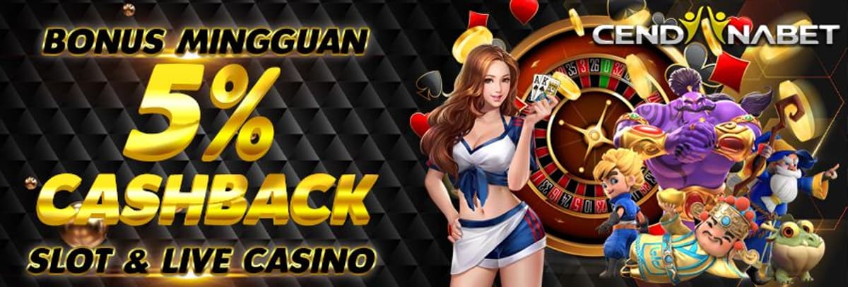 BONUS CASHBACK 5% SLOT GAMES & LIVE CASINO SETIAP MINGGU