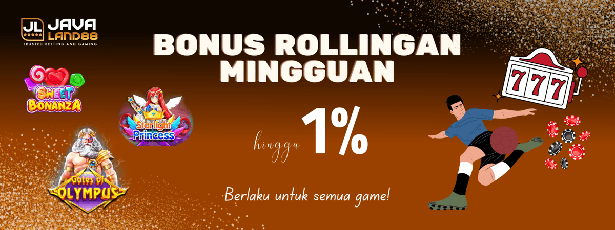 BONUS ROLLINGAN MINGGUAN (all games)
