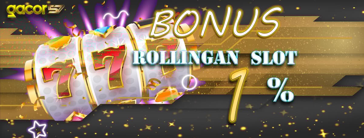 BONUS ROLLINGAN SLOT 1% Banner