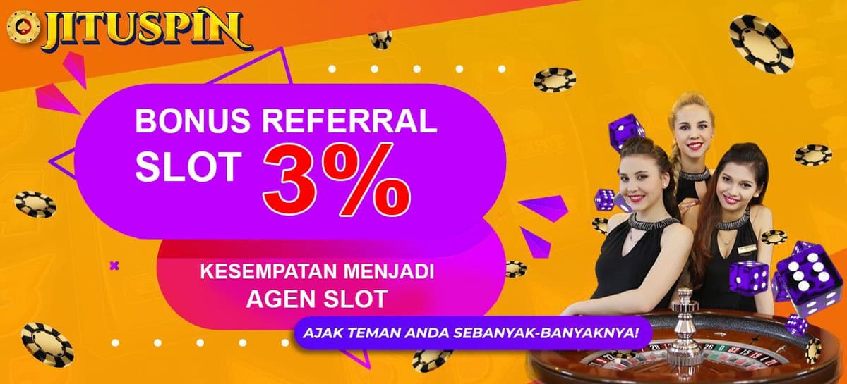 Promo BONUS REFERRAL 3% Spesial SLOT 