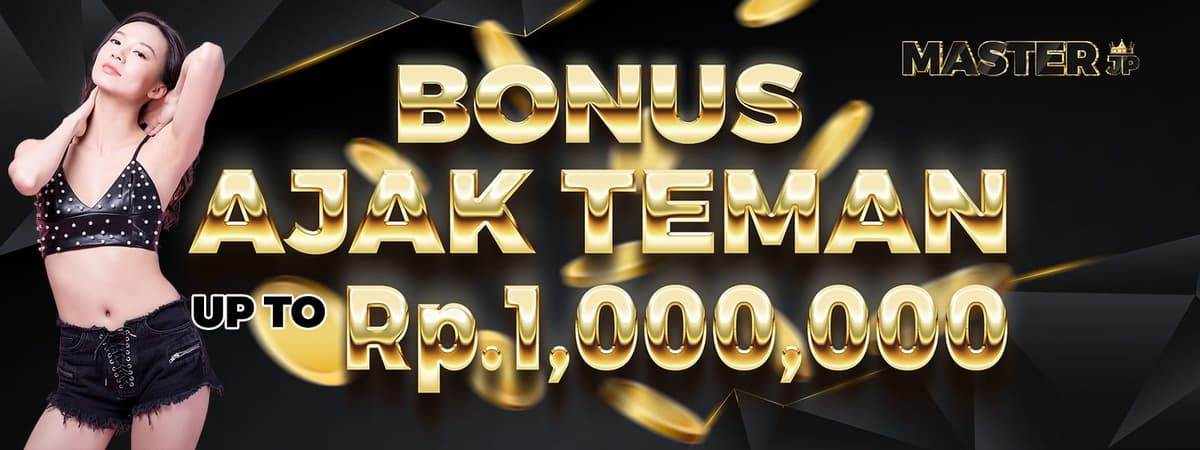 BONUS AJAK TEMAN (MEMBER GET MEMBER)