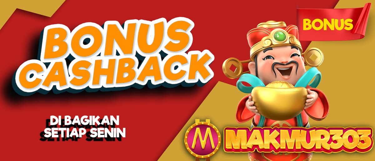 BONUS CASHBACK MAKMUR303 Banner