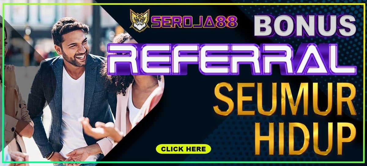 Promo BONUS REFERRAL SEUMUR HIDUP