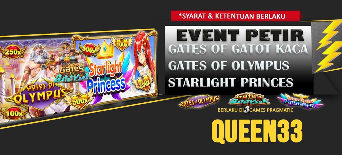 EVENT PETIR LUAR DALAM GATES OF GATOT KACA X GATES OF OLYMPUS X STARLIGHT PRINCESS