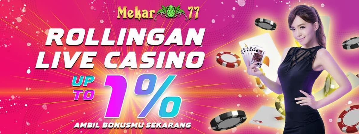 Promo BONUS ROLLINGAN LIVE CASINO 1% 