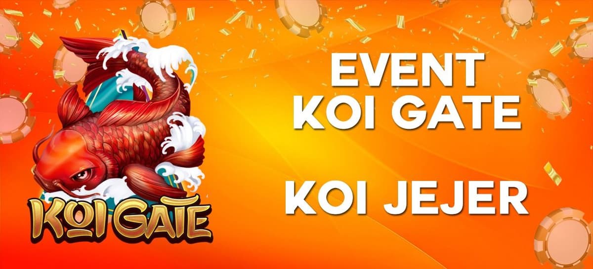 EVENT KOI GATE