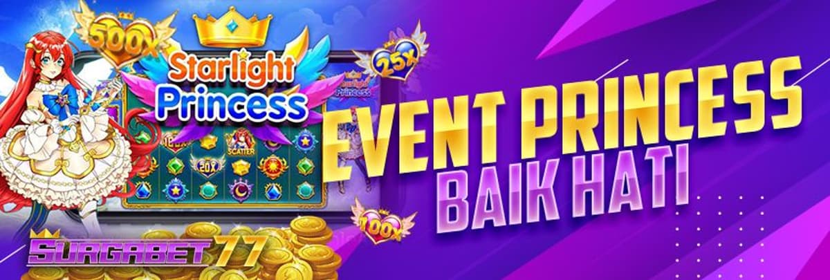 Promo EVENT MAXWIN STARLIGHT PRINCESS