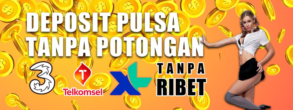depo pulsa tanpa potongan Banner