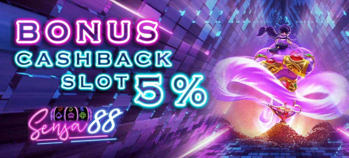 Bonus Cashback 5% SLOT