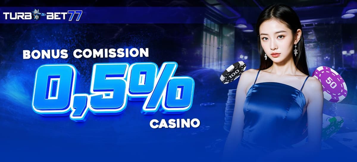 Promo KOMISI CASINO 0.5% TURBOBET77