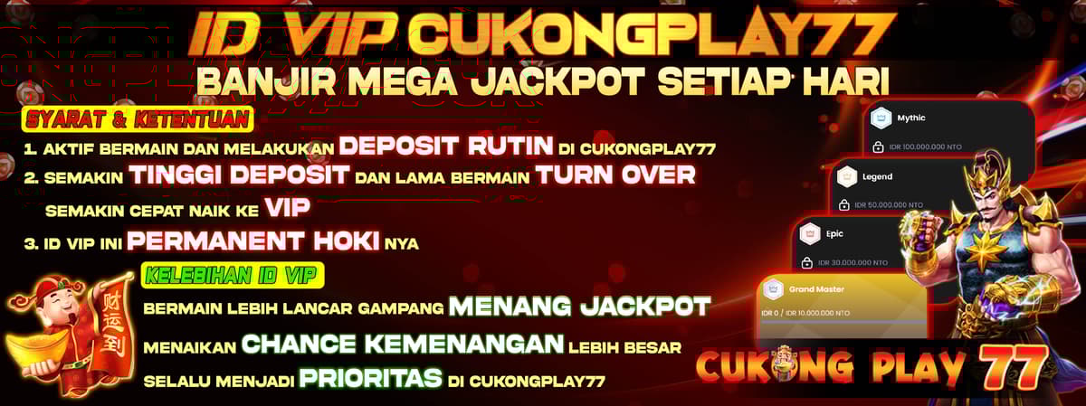 ID VIP CUKONGPLAY77 BIKIN JACKPOT SETIAP HARI