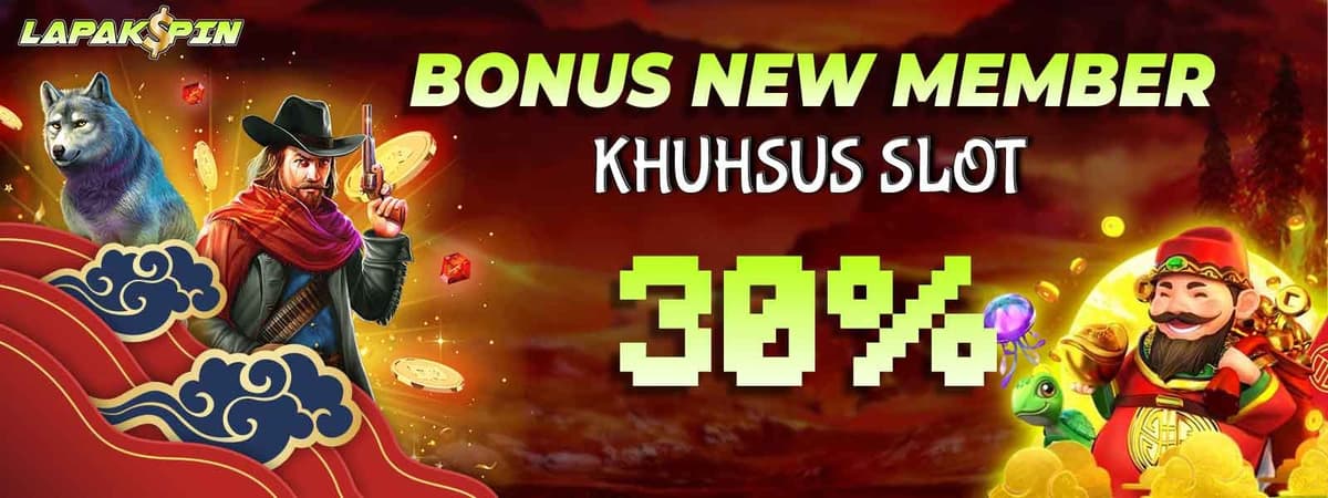 BONUS NEW MEMBER 30% KHUSUS SLOT Banner