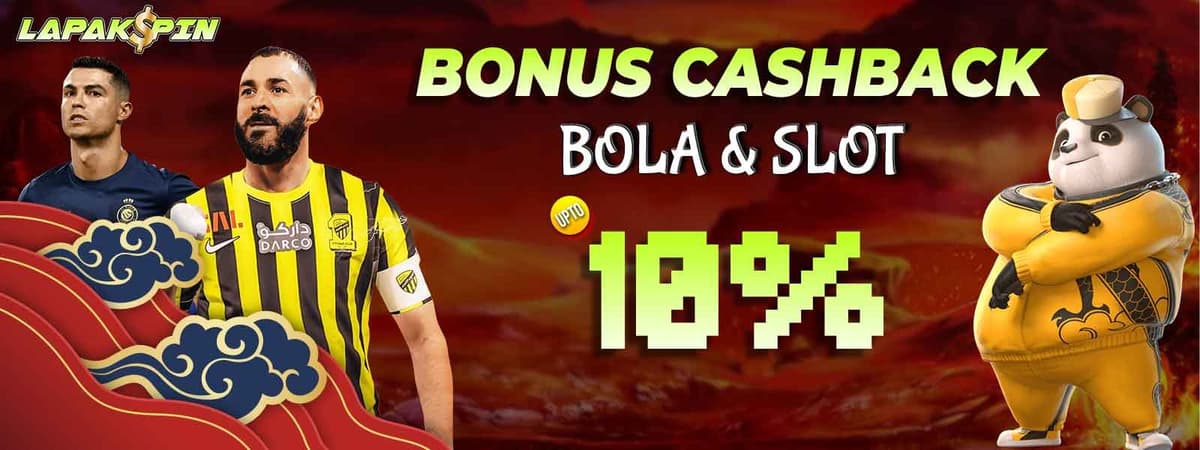 BONUS CASHBACK UPTO 10% BOLA & SLOT Banner