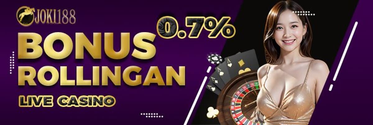 Promo BONUS ROLLINGAN 0.7% LIVE CASINO