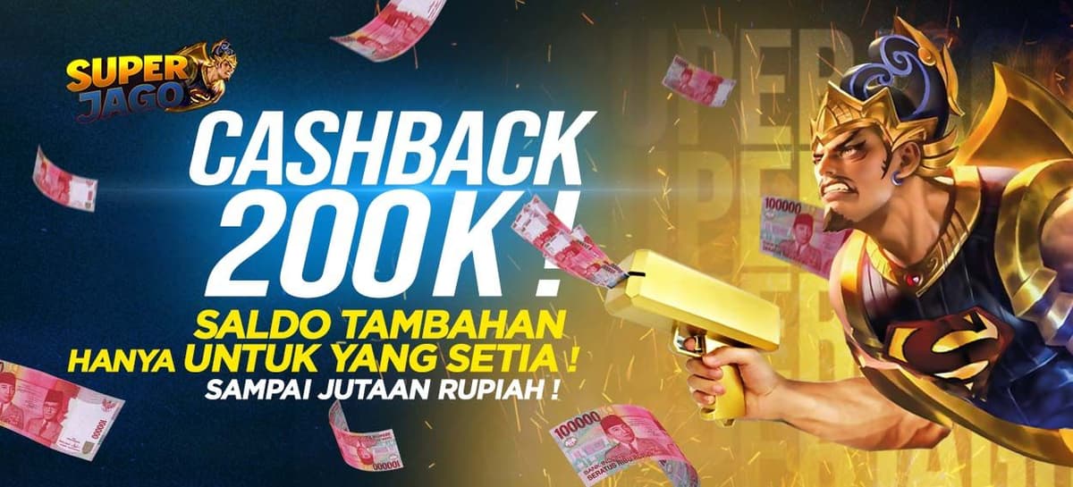 Promo Cashback 200k !