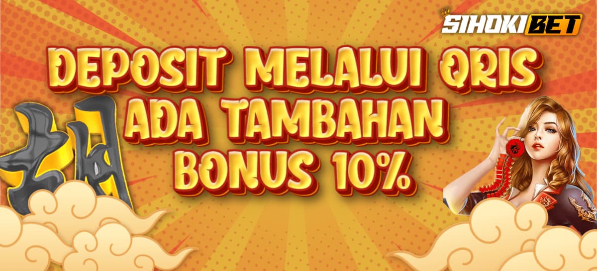 BONUS TAMBAHAN 10% DEPOSIT VIA QRIS Banner