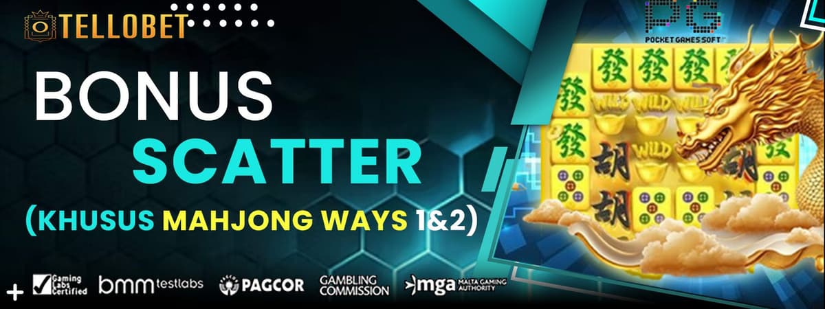 BONUS SCATTER (KHUSUS MAHJONG WAYS 1&2)