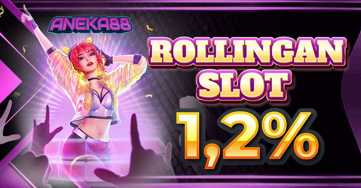 BONUS ROLLINGAN SLOT up to 1.2%