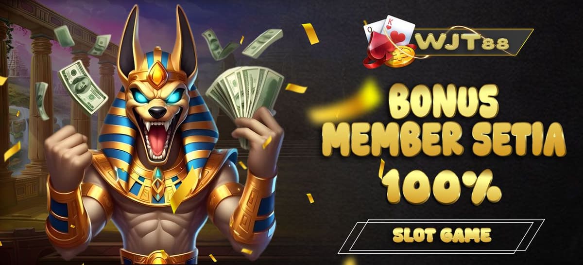 Promo BONUS MEMBER SETIA 100% WJT88