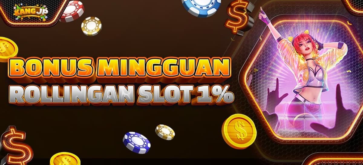 BONUS MINGGUAN ROLLINGAN SLOT GAME 1%