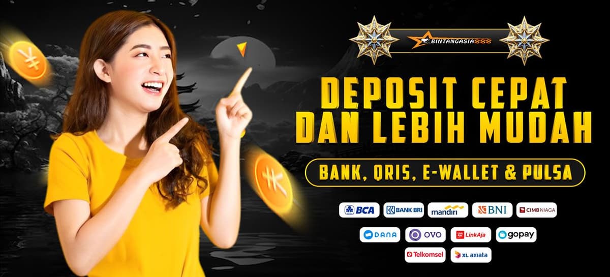 DEPOSIT MUDAH DAN CEPAT BINTANGASIA888 Banner