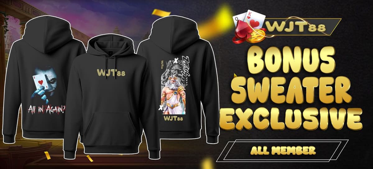 BONUS JACKET EXCLUSIVE WJT88 Banner
