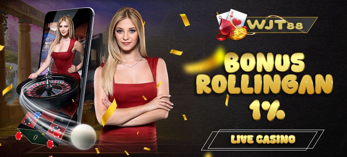 BONUS ROLLINGAN LIVE CASINO 1% WJT88 Banner