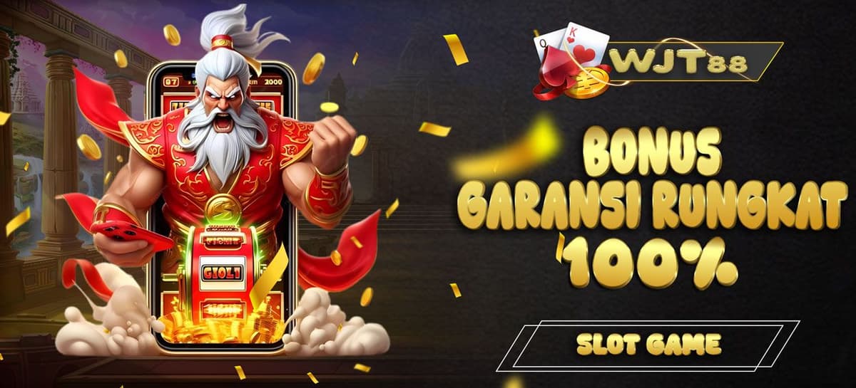 BONUS GARANSI RUNGKAD 100% WJT88 Banner