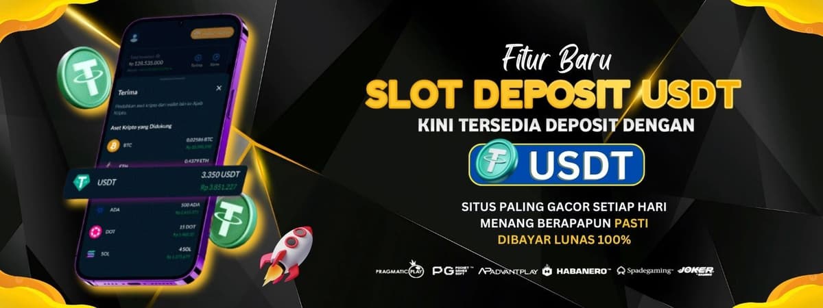 Slot Deposit USDT Bulan89 Banner