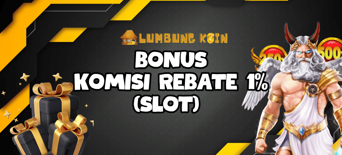 Bonus Komisi Slot Up To 1%