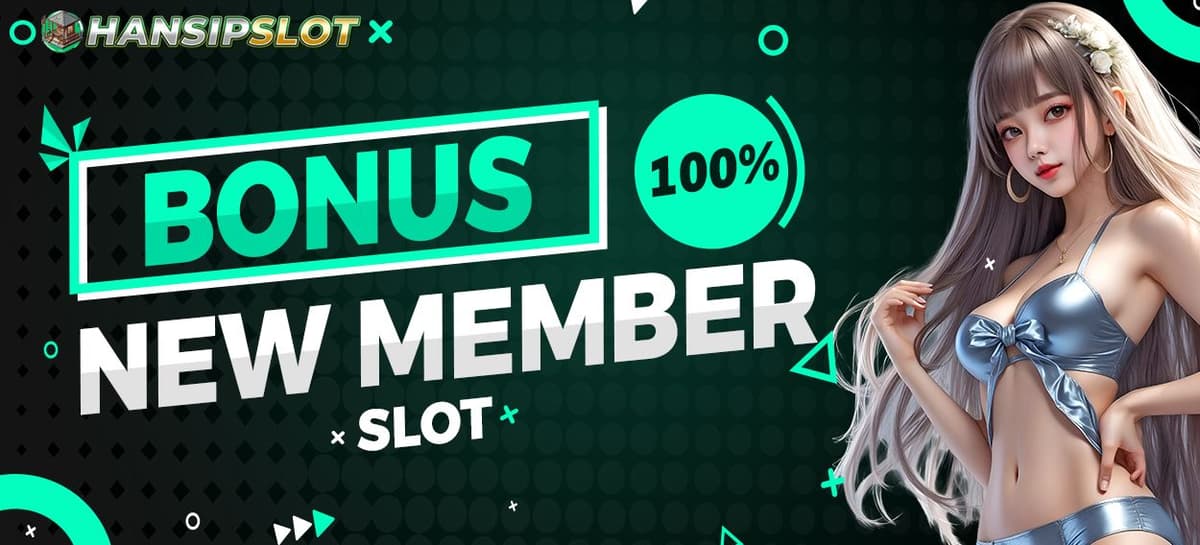 BONUS NEW MEMBER 100 %