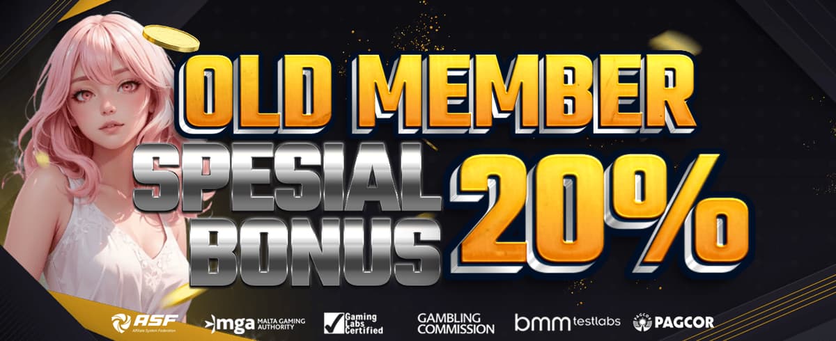 BONUS OLD MEMBER 20% SETIAP HARI CLAIM