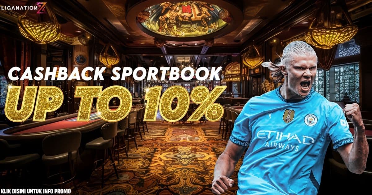 Promo BONUS CASHBACK MINGGUAN SPORTBOOK UP TO 10%