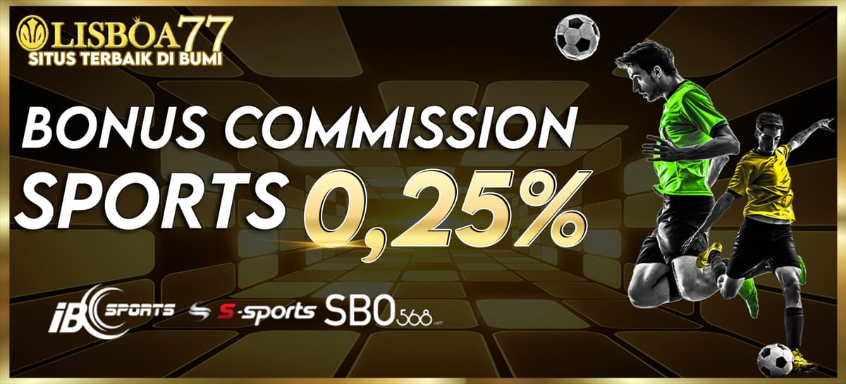 Promo KOMISI SPORTS 0.25%