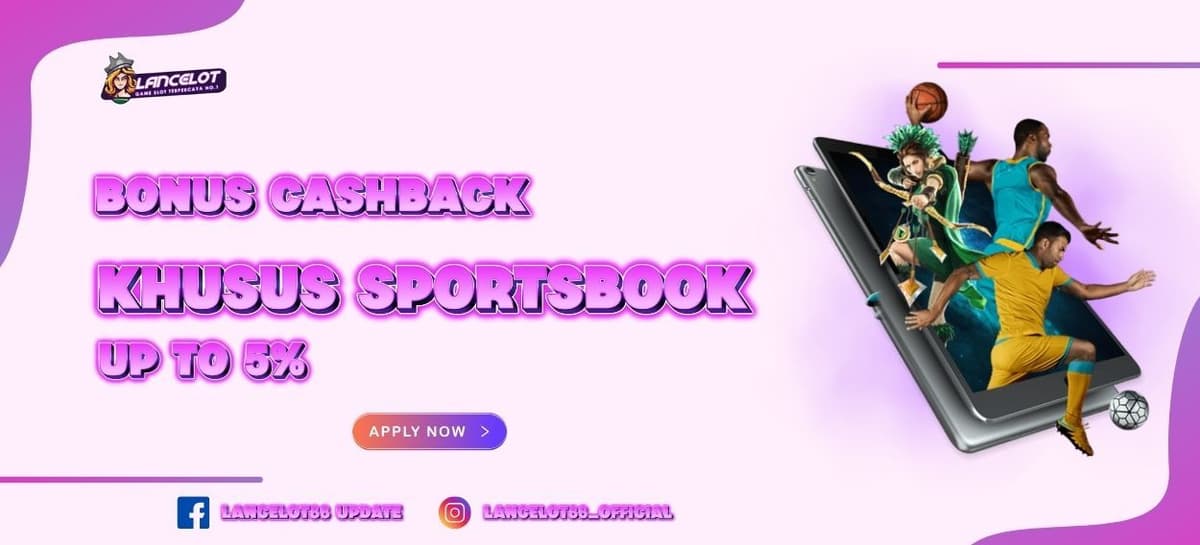 CASHBACK 5% KHUSUS SPORTBOOK