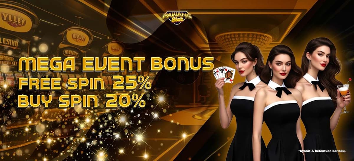 MEGA EVENT FREESPIN 25% BUYSPIN 20%
