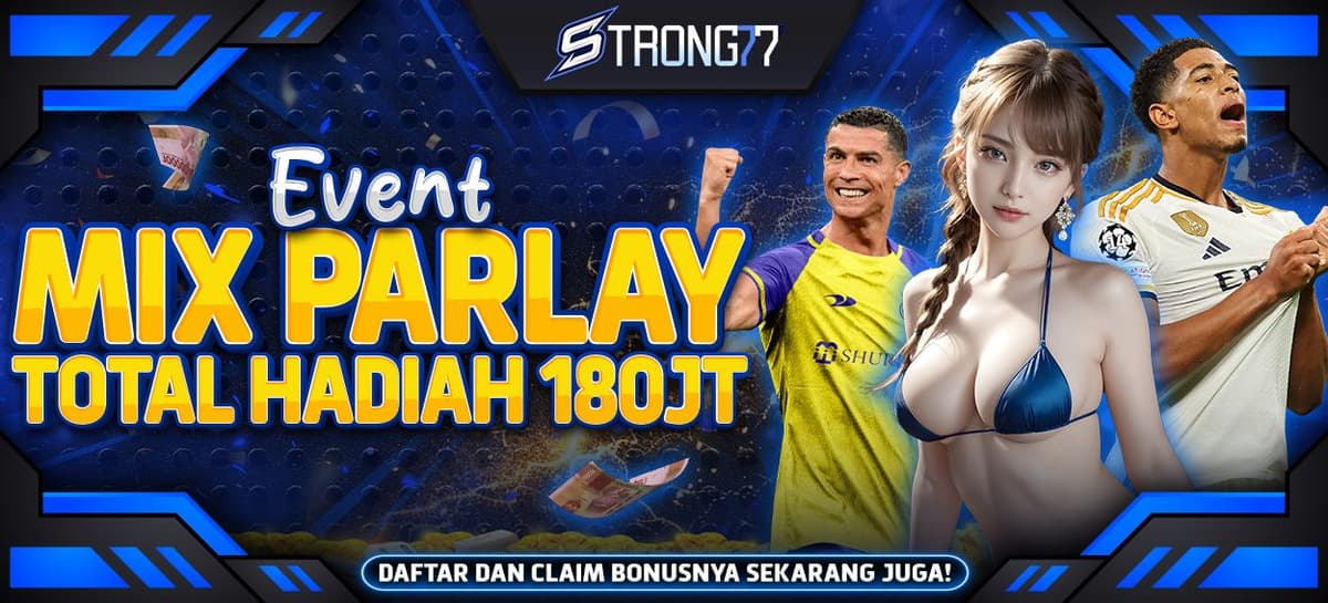 EVENT MIX PARLAY TOTAL HADIAH 180JT !