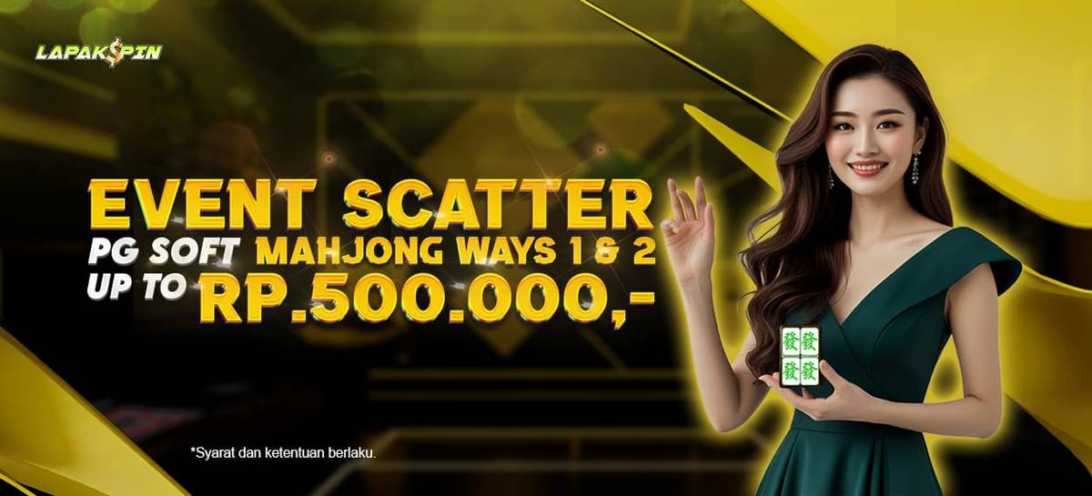 Promo EVENT SCATTER MAHJONG WAYS 1 & 2