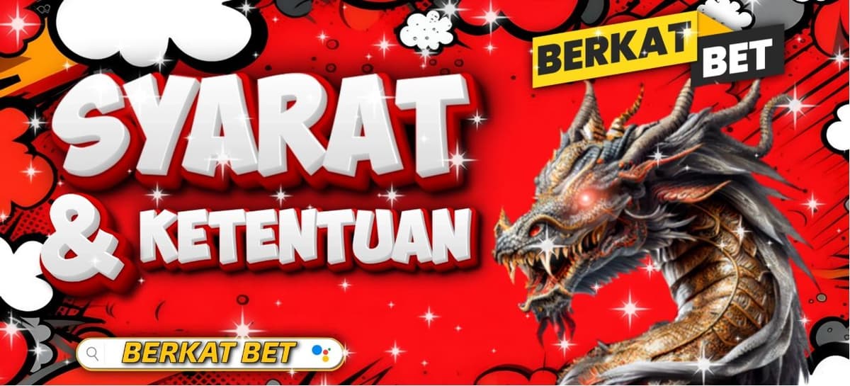 Syarat Dan Ketentuan Umum BerkatBet