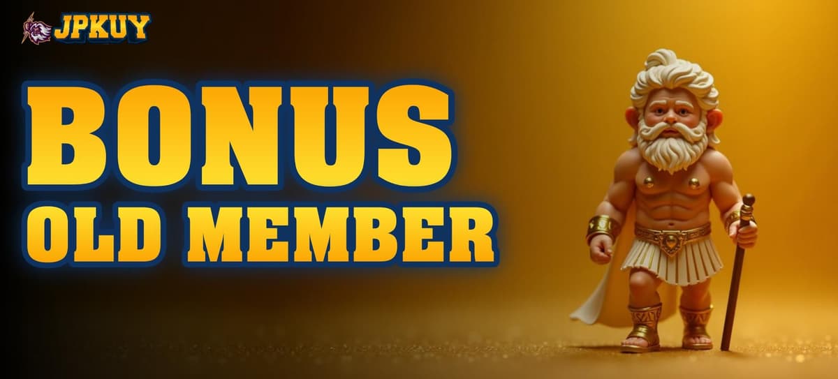 BONUS OLD MEMBER  Banner
