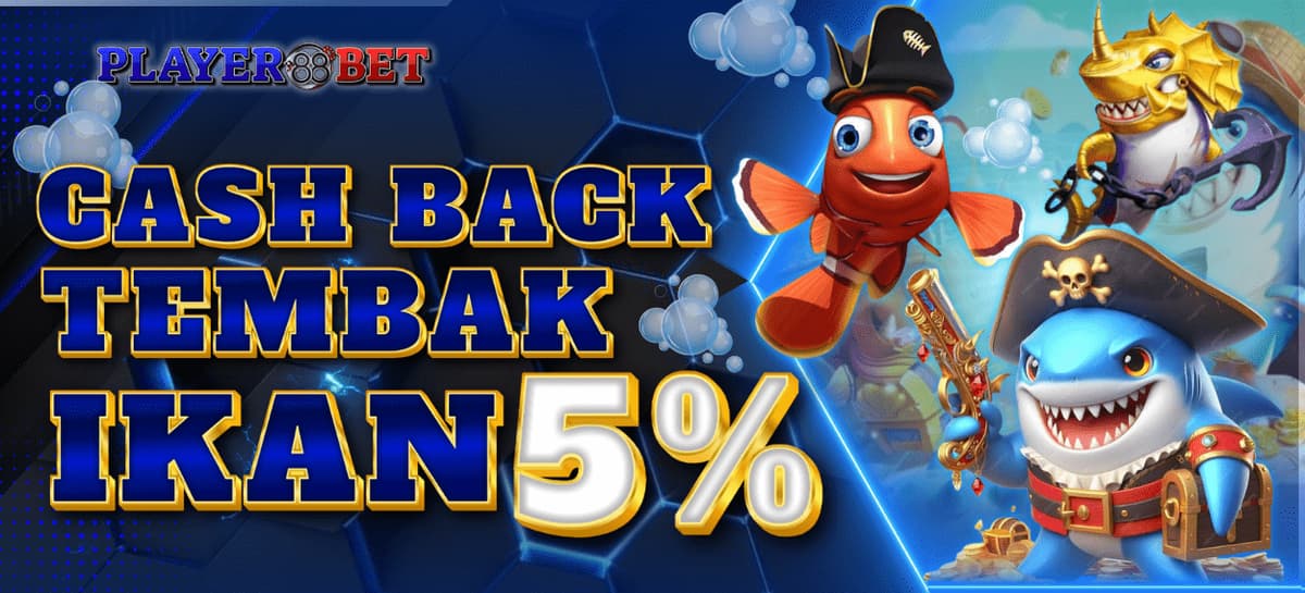 CASHBACK 5% Global Gaming (Tembak Ikan)