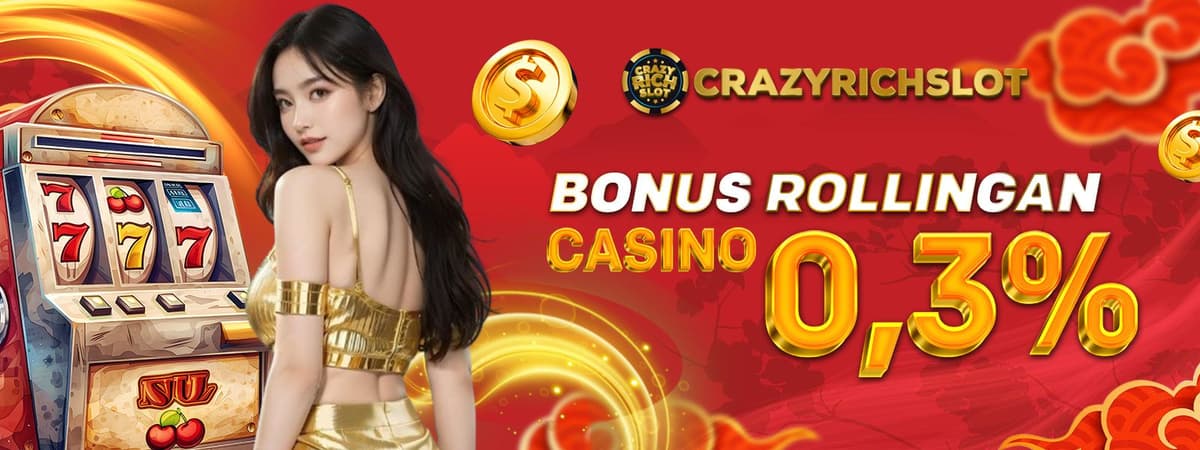 Promo BONUS ROLLINGAN LIVE CASINO 0.8% - CRAZYRICHSLOT