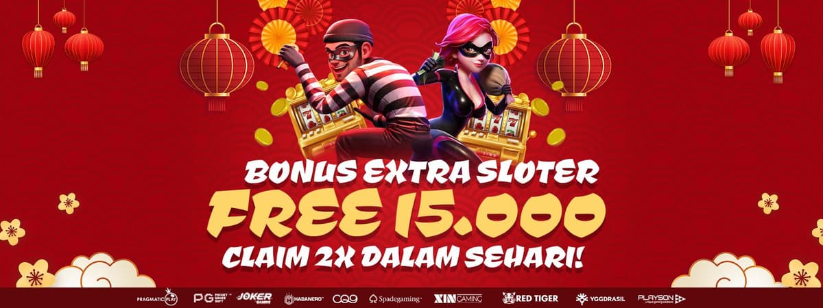 BONUS EXTRA SLOTER FREE 15.000 CLAIM 2X DALAM SEHARI! Banner