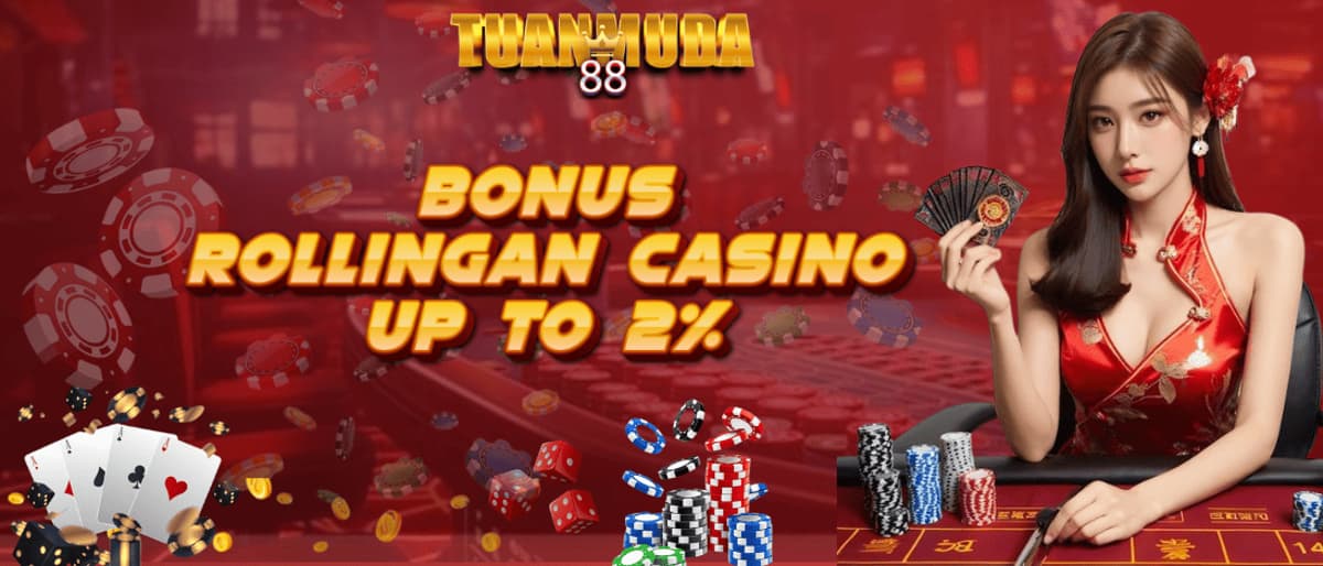 ROLLINGAN LIVE CASINO MINGGUAN UP TO 2%